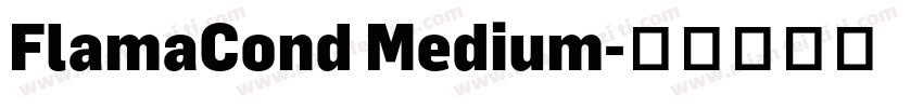 FlamaCond Medium字体转换